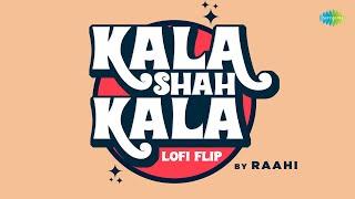 Kala Shah Kala (LoFi Flip) | Jasbir Kaur | Raahi | Punjabi LoFi Songs
