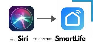 How to Control Tuya Smart Life devices from Siri