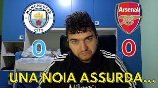 [SFOGO ANNOIATO] PARTITA ORRENDA!!! LA NOIA TOTALE!!! MAN CITY 0-0 ARSENAL