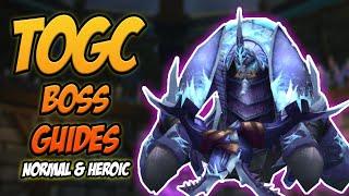 TOGC Full Raid Guide - 25 Man Normal and Heroic (Pre-PTR)