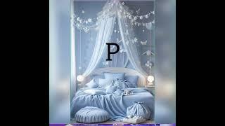 Your dream bedroom according to your first alphabet letter #subscribe #like