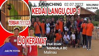 C.IJo Terbaik KERAMAT Pak Rian Mandala BC di KEDAI LANGU CUP 1 Malinau KALTARA || (1,1,1,2,3)