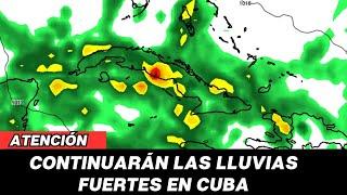 En alerta #Cuba por #lluvia fuerte e intensa y posibilidad de #inundaciones