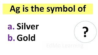 GENERAL SCIENCE QUIZ. CHEMICAL SYMBOLS. CHEMISTRY MCQ.