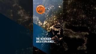 The Schengen Area Explained