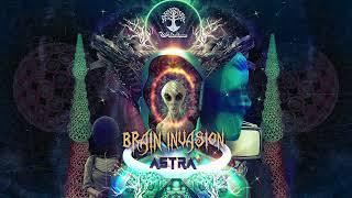 Astra - Brain Invasion