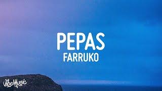 Farruko - Pepas (Lyrics/Letra)