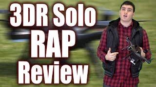 3DR Solo Drone Rap Review