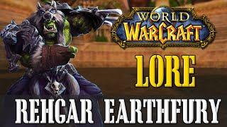 Rehgar Earthfury - World of Warcraft Lore