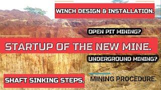 How to start a New Mine step by step|Shaft sinking, Winch design and Installation|Underground Mining