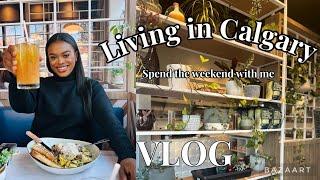 Life in Canada Vlog/ THINGS TO DO IN CALGARY