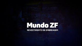 Mundo ZF - Revestimento de Embreagem