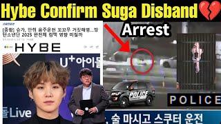 BigHit Confirm Suga Disband from BTS  OT7 Over  Suga Leaving BTS Confirmed  BTS Suga Acc!dent#bts