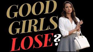 Good Girls Finish BEST: Tips to Avoid Society's 'Nice Girl' Trap