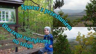 Spacer z przesłaniem - Dlaczego ruszyliśmy na szlak