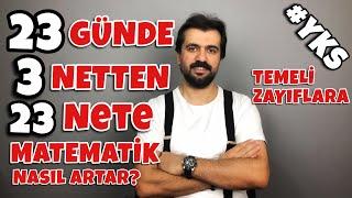 23 Günde 3 Netten 23 Nete Temelden Matematik Nasıl Artar | Kesin Çözüm