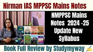 Nirman IAS MPPSC Mains Notes Update New Syllabus 2024 - 25 || Nirman IAS MPPSC Notes Full Review️