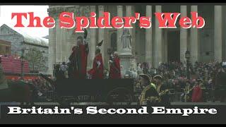 The Spider's Web (Britain's Second Empire)