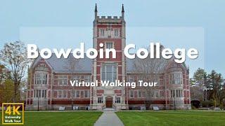 Bowdoin College - Virtual Walking Tour [4k 60fps]