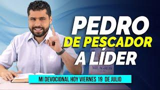 MI DEVOCIONAL HOY VIERNES 19 DE JULIO 2024 - LA TRANSFORMACIÓN DE PEDRO (MATEO 16:18)