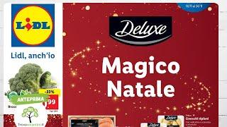 VOLANTINO LIDL dal 18 al 24 novembre 2024 #anteprima