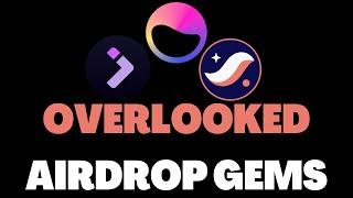 3 Overlooked AIRDROP Gems No One Is Talking About 