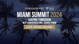 LIVE: The Jerusalem Post Miami 2024 Conference