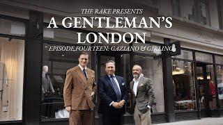 A Gentleman's London, Episode Fourteen: Gaziano & Girling