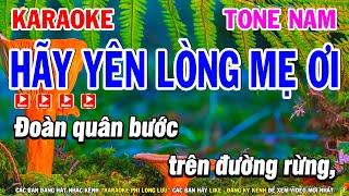 Karaoke Hãy Yên Lòng Mẹ Ơi Tone Nam Dm Beat Mới 2023 - Karaoke Phi Long