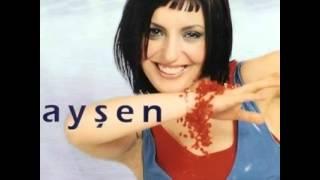 Ayşen - Sen Bitti Zannet