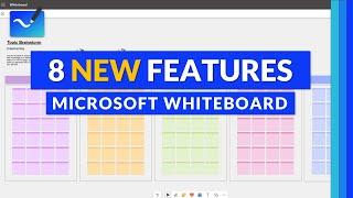 8 new features in Microsoft Whiteboard | Stand-alone and Microsoft Teams