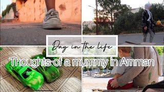 AMMAN DAY IN THE LIFE, FOREIGNER IN JORDAN | ASMR slow vlog, story style: raising children