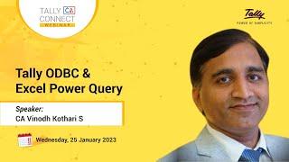 Webinar on Tally ODBC & Excel Power Query | CA Vinodh Kothari S | Tally CA Connect