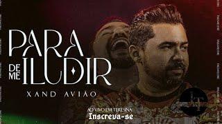 Para de me iludir - Xand Avião 