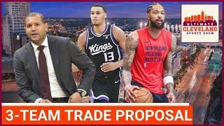 Does this 3-TEAM TRADE PROPOSAL between the Cavaliers, Kings & Pelicans make everyone happy?