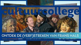 Ontdek de (verf)streken van Frans Hals! - Cultuurcollege