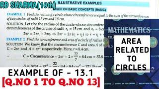 RD SHARMA CLASS 10 AREA RELATED TO CIRCLES  EXAMPLE OF -13.1 [Q.NO 1 TO 13] MATH FEAR | CHAPTER 13