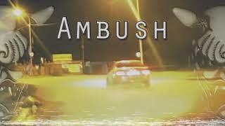 KSLV - Ambush