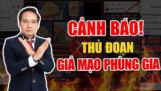 Thủ đoạn giả mạo Phùng Gia lừa đảo, Tránh Ngay !!