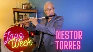 Jazz Week finale with Grammy Award winner Nestor Torres!