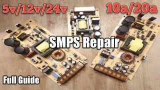 SMPS Repairing, 12v 24v 5a 10a 20a 30a Full Repair Guide