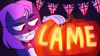 Halloween in the UK was lame...