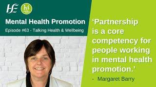 Mental Health Promotion - Episode 63 HSE Talking Health and Wellbeing Podcast