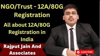 12A and 80G Registration Procedure | 12a 80g registration online | NGO/Trust Registration 12A/80G