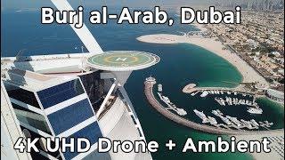 DUBAI - BURJ AL-'ARAB by DRONE - 4K