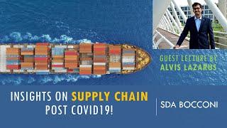 Supply Chain Tools for post Covid19 Transformation | Guest Lecture by Alvis Lazarus at SDA Bocconi