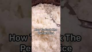 How To Cook The Perfect Rice 