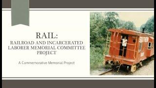 Historic Monuments and Telling the 'Full Story of American History: The RAIL Memorial Project