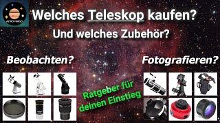 Kaufratgeber für Einsteiger nach Budget Teleskope und Zubehör | Astronomie / Astrofotografie