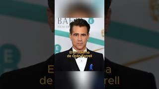 La adicción de Colin Farrell